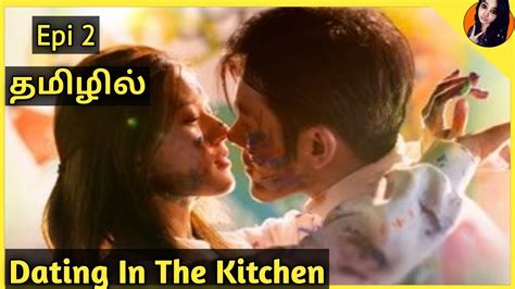 Working as an assistant chef at the zijing hotel, gu sheng nan (zhao lu si) was a woman well on her way to making her dreams come true. Dating In The Kitchen |தமிழ் விளக்கம்| Epi 02|Tamil ...