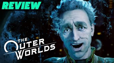 The Outer Worlds Review Youtube