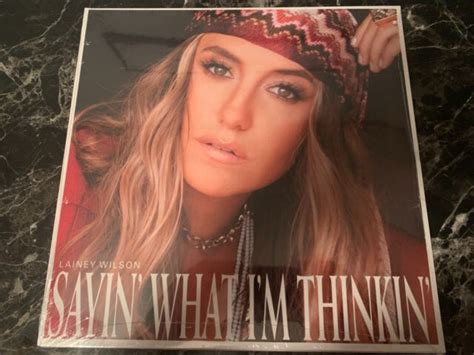 Sayin What Im Thinkin By Lainey Wilson Record 2021 For Sale Online Ebay