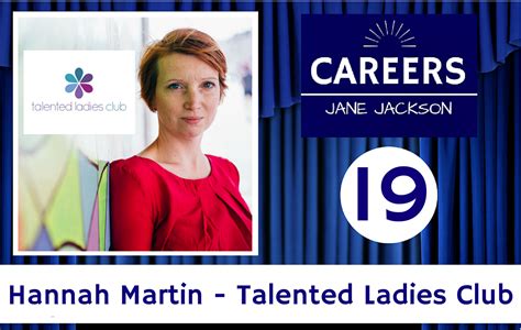 19 Hannah Martin Talented Ladies Club Jane Jackson Career