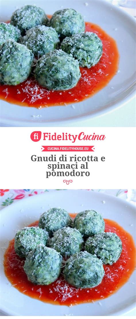 Maybe you would like to learn more about one of these? Gnudi di ricotta e spinaci al pomodoro | Ricetta | Spinaci ...