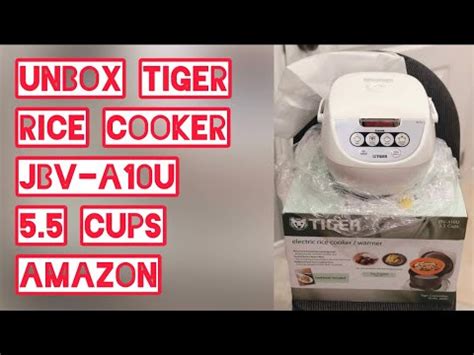 Unbox Tiger 5 5 Cup JBV A10U Rice Cooker Bought On Amazon YouTube