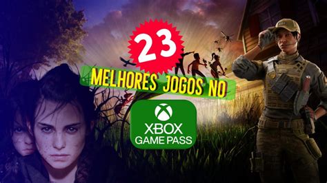 23 Melhores Jogos Do Xbox Game Pass 2023 Clube Do Vídeo Game