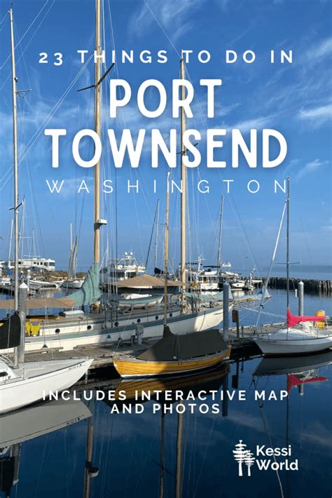 23 Interesting Things To Do In Port Townsend Washington