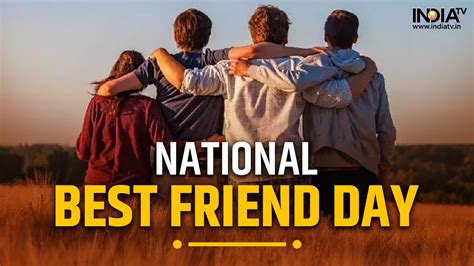 National Best Friend Day 2023 Quotes Wishes Messages History Significance And More India Tv