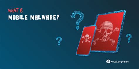 A Quick Guide To Mobile Malware Metacompliance