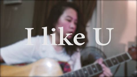 I Like U - Niki (Acoustic Cover) - YouTube