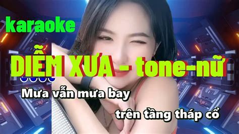 Diễm Xưa Tone Nữ Karaoke Tangiaitri Youtube