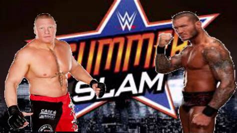 Brock Lesnar Vs Randy Orton For Wwe Summerslam Youtube