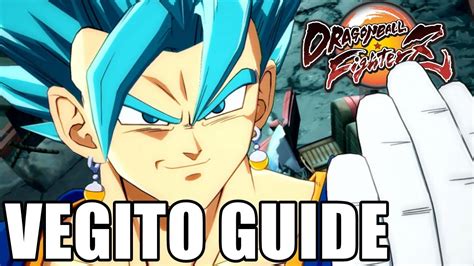 Vegito Blue Overview Guide And Gameplay Dragon Ball Fighterz Dlc Youtube