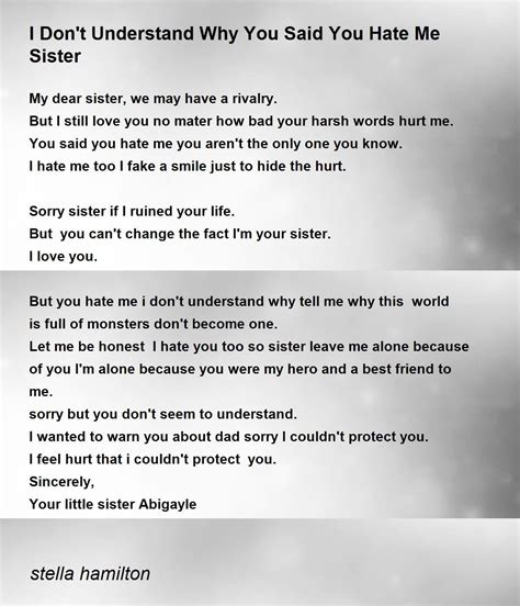 I Dont Understand Why You Said You Hate Me Sister By Stella Hamilton