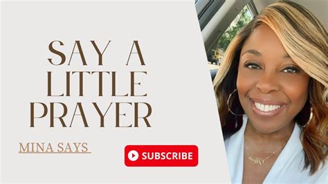 Say A Little Prayer 🏾 Youtube