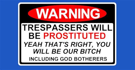 warning trespassers will be prostituted sign by becker thorne download free stl model