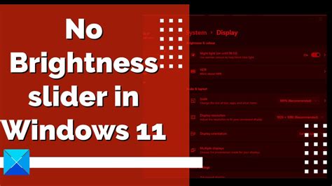 No Brightness Slider In Windows 11 Youtube