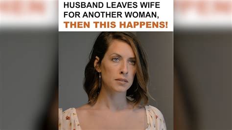 Husband Leaves Wife For Another Woman Then This Happens By Jay