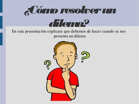 Como Resolver Un Dilema Moral