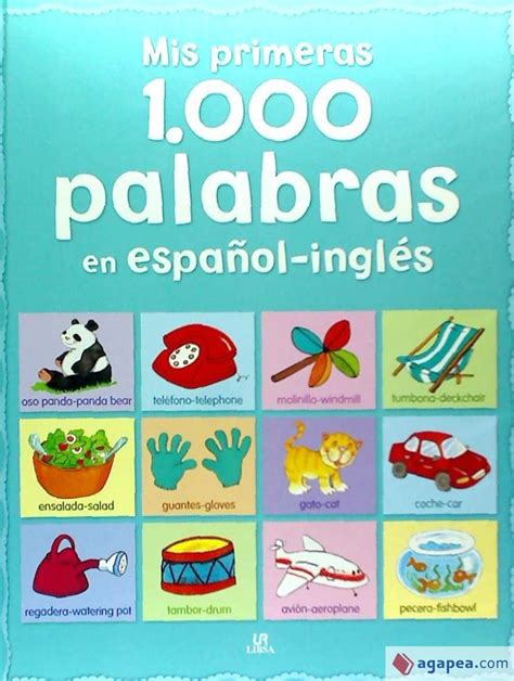 Mis Primeras 1000 Palabras En EspaÑol Ingles Equipo Editorial