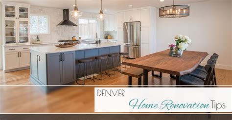 Denver Home Remodeling Tips For Success
