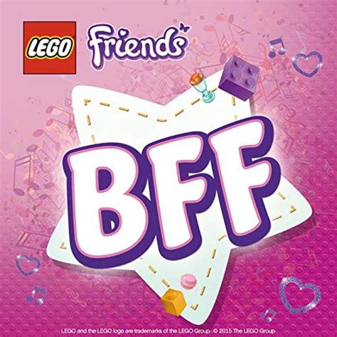 The Bff Song Best Friends Forever Von Lego Friends Bei Amazon Music