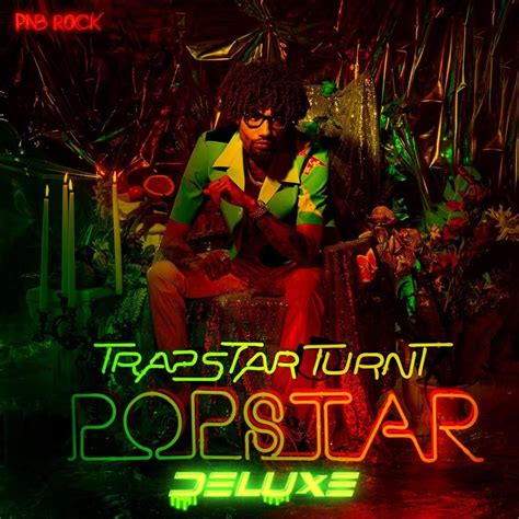 Pnb Rock Trapstar Turnt Popstar Deluxe Lyrics And Tracklist Genius