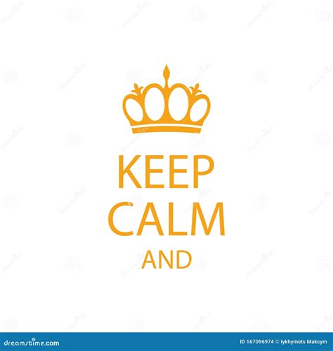 Keep Calm Poster With Crown Vector Illustration On White Background