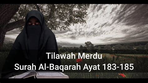 Tilawah Merdu Surah Al Baqarah Ayat Ustadzah Uswatun Hasanah