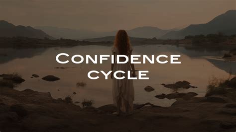 Confidence Cycle