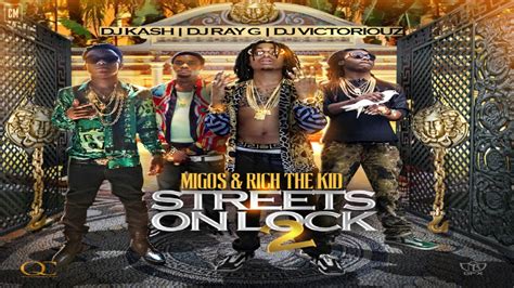 Migos And Rich The Kid Streets On Lock 2 Full Mixtape Download Link