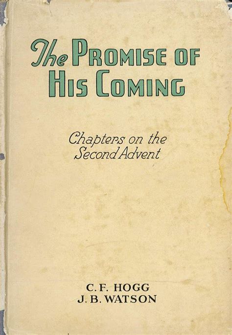 The Promise Of His Coming Plymouth Brethren Archive