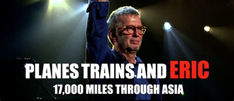 Eric Clapton Planes Trains And Eric 2014