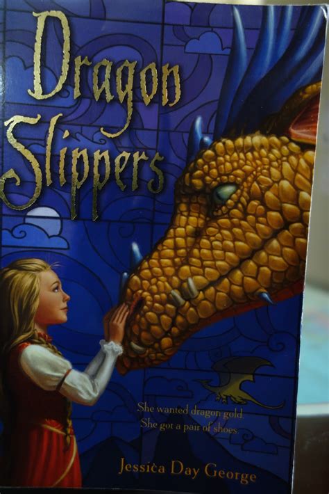 Book Covers Dragon Slippers By Jessica Day George