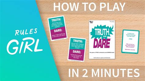 How To Play Truth Or Dare In Minutes Rules Girl Youtube