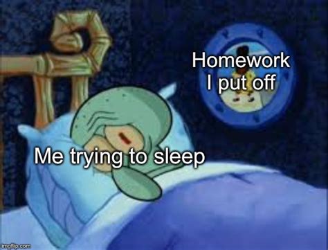 Squidward Cant Sleep With The Spoons Rattling Imgflip