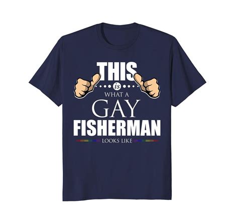 This Is What A Gay Fisherman Looks Like Lgbt Pride T Shirt Minaze