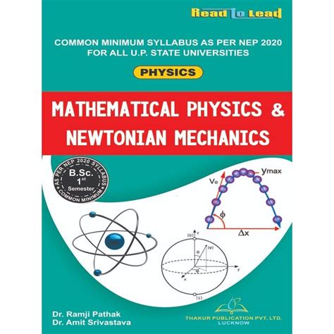 Mathematical Physics And Newtonian Mechanics 1 Semester First Semester