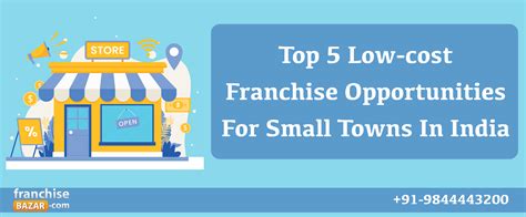 Top 5 Low Cost Franchise Opportunities For Small Towns In India