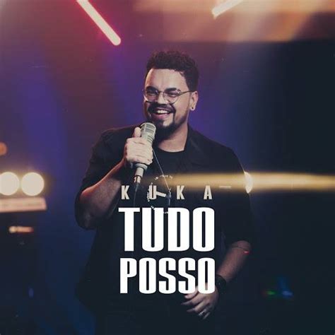 Tudo Posso Kuka Santos Single