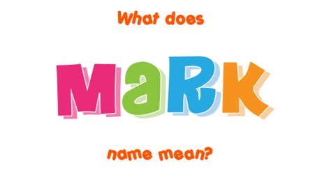 Mark Name Meaning Of Mark
