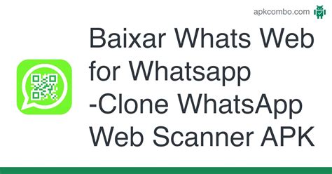 Whats Web For Whatsapp Clone Whatsapp Web Scanner Apk Android App