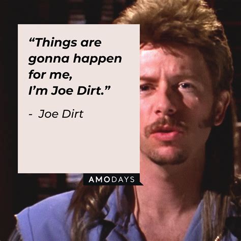 Side Splitting Quotes From Joe Dirt