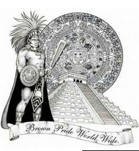 Brown Pride World Wide Aztec Art Aztec Warrior Aztec Artwork