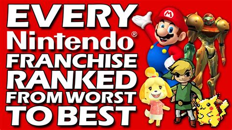 Every Nintendo Franchise Ranked From Worst To Best Youtube