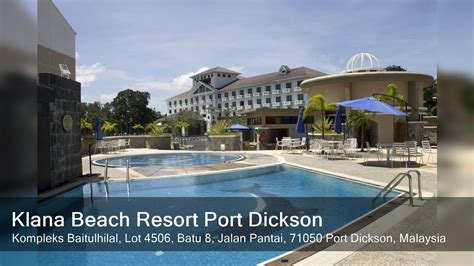 Where is klana beach resort port dickson located? Klana Beach Resort Port Dickson | Top Malaysia Hotels ...