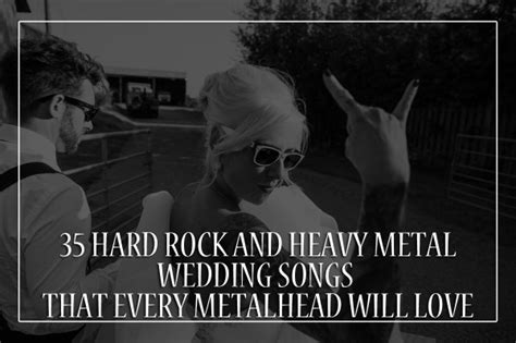 We did not find results for: 35 hard Rock and heavy Metal Wedding Songs that Every Metalhead will love