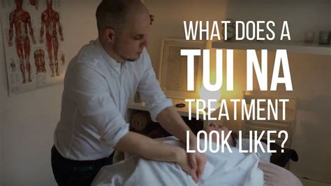 what does a tui na treatment look like youtube