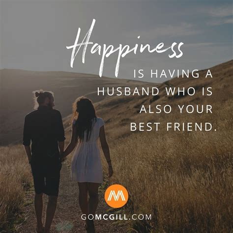 Happiness Is Having A Husband Who Is Also Your Best Friend
