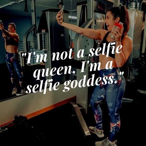 30 Take A Selfie Quotes Thatll Boost Your Confidence