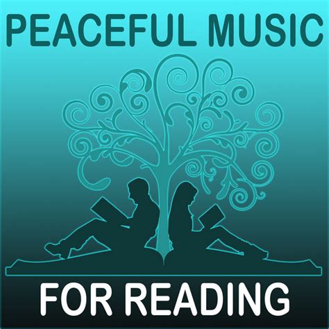 Peaceful Music For Reading Music For Studying Relaxing Music Focus