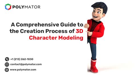 A Comprehensive Guide To 3d Character Modeling Polymator