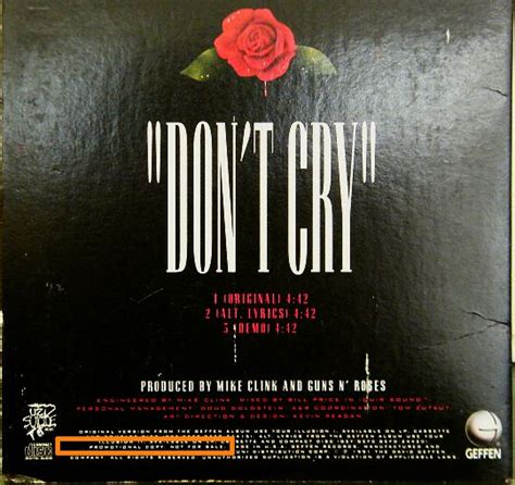 Axl once described the song as being about a woman leaving a. Guns n'Roses - Don't cry - Rarissime CD promo Collector 3 ...